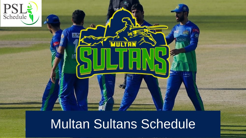 Multan Sultans Schedule