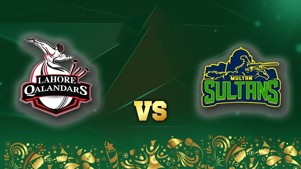 Multan Sultans vs Lahore Qalandars